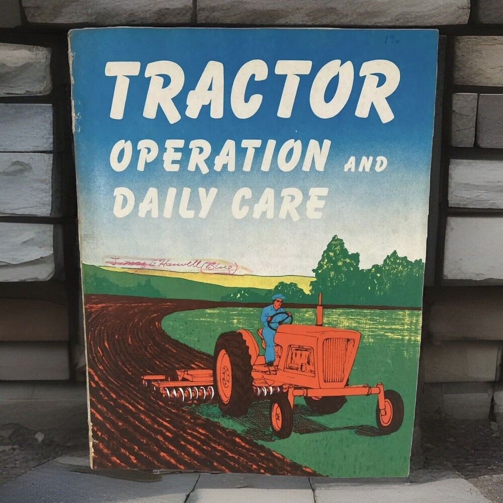 Vintage Tractor Operation Daily Care Manual 1959 Southern Agricultural Engineer